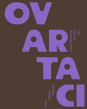 Ovartaci af Anne Valbjørn Odgaard