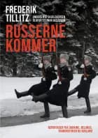 Russerne kommer af Frederik Tillitz