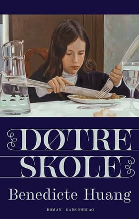 Døtreskole af Benedicte Huang