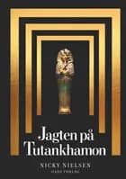 Jagten på Tutankhamon af Nicky Nielsen