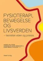 Fysioterapi, bevægelse og livsverden