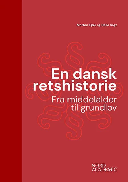 En dansk retshistorie af Helle Vogt