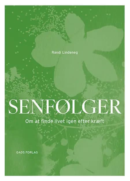 Senfølger af Randi Lindeneg