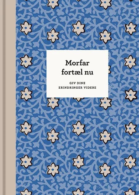Morfar fortæl nu af Elma van Vliet