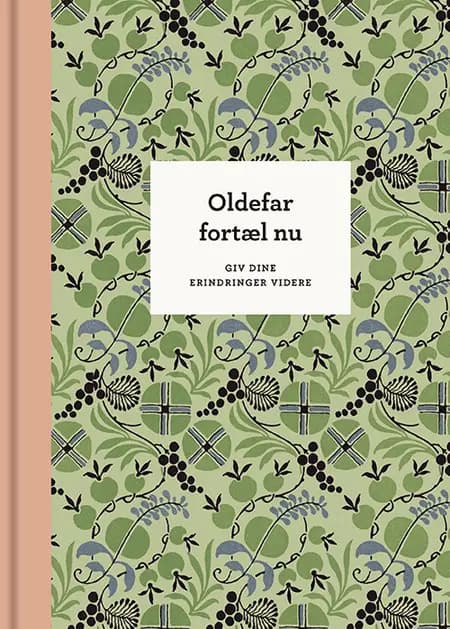 Oldefar fortæl nu af Elma van Vliet