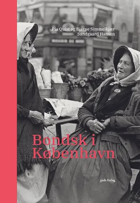 Bondsk i København af Pia Quist