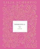 Dagbogsliv af Lilja Scherfig