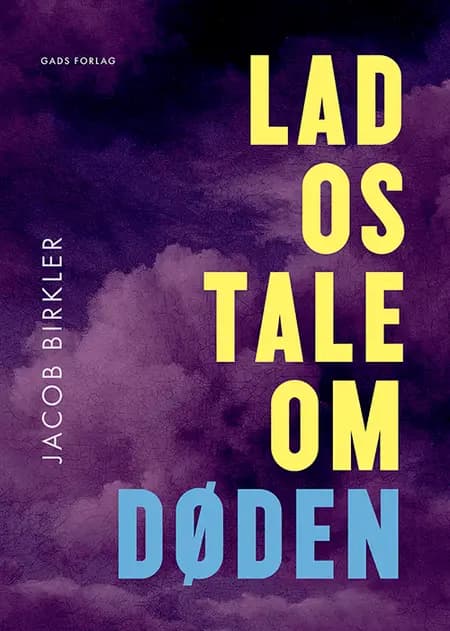 Lad os tale om døden af Jacob Birkler