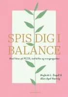 Spis dig i balance af Majbritt L. Engell og Alice Apel Hartvig