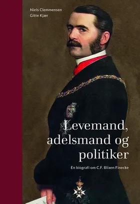 Levemand, adelsmand og politiker af Niels Clemmensen