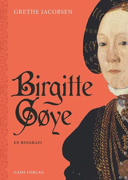 Birgitte Gøye, BB af Grethe Jacobsen