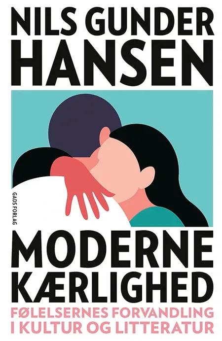 Moderne kærlighed af Nils Gunder Hansen