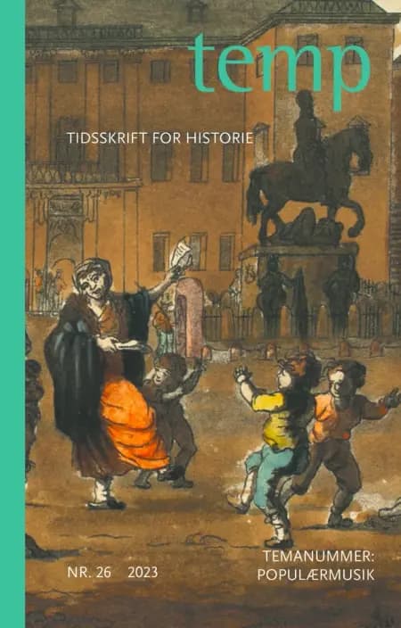 temp nr. 26: Populærmusik som historiske oplevelser af Silke Holmqvist