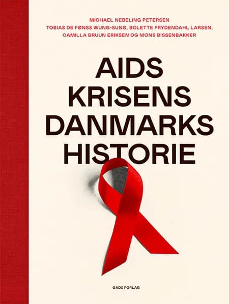 Aids-krisens Danmarkshistorie af Michael Nebeling Petersen