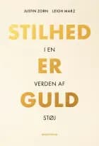 Stilhed er guld
