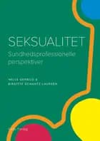 Seksualitet af Helle Gerbild og Birgitte Schantz Laursen