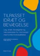 Tilpasset idræt og bevægelse af Anne-Merete Kissow og Tine Soulié