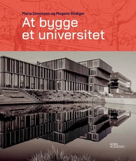 At bygge et universitet af Mogens Rüdiger