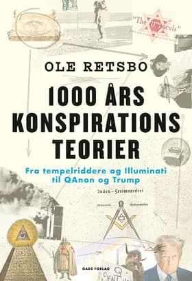 1000 års konspirationsteorier af Ole Retsbo