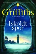 Iskoldt spor af Elly Griffiths