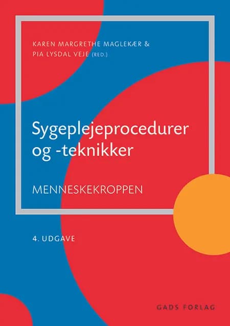 Sygeplejeprocedurer og teknikker, BB af Pia Lysdal Veje