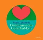 Drømmen om Galgebakken