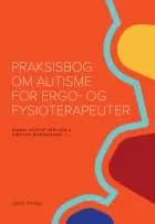 Praksisbog om autisme for ergo- og fysioterapeuter