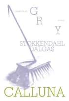 Calluna af Gry Stokkendahl Dalgas