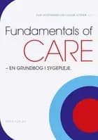 Fundamentals of Care af Red. Louise Støier og Eva Hoffmann
