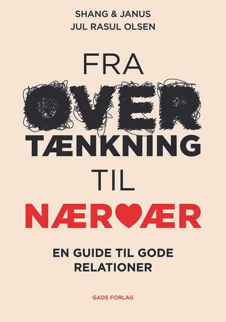 Fra overtænkning til nærvær af Shang Olsen