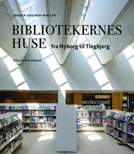 Bibliotekernes Huse af Torben Eskerod
