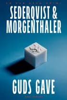 Guds gave af Christina Sederqvist og Anders Morgenthaler