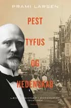 Pest, tyfus og hedenskab