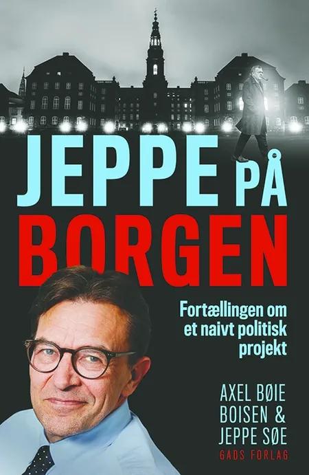 Jeppe på Borgen af Jeppe Søe