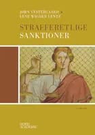 Strafferetlige sanktioner af Jørn Vestergaard og Lene Wacher Lentz