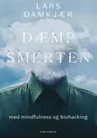 Dæmp smerten af Lars Damkjær