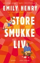 Store smukke liv af Emily Henry