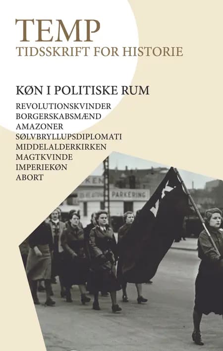 temp 30 - Kønspolitik og det imperiale rum. Mænd om kvindelig valgret i skyggen af Det Britiske Imperium af Christian Damm Pedersen