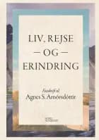 Liv, rejse og erindring