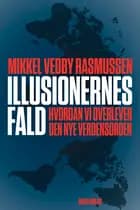 Illusionernes fald af Mikkel Vedby Rasmussen