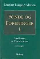 Fonde og foreninger I af Lennart Lynge Andersen