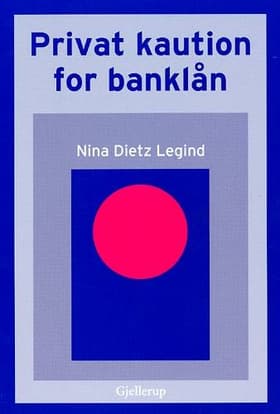 Privat kaution for banklån af Nina Dietz Legind
