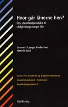 Hvor går lånerne hen?