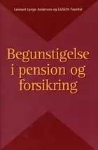 Begunstigelse i pension og forsikring