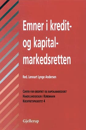 Emner i kredit- og kapitalmarkedsret af Lennart Lynge Andersen (red.)