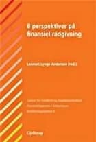 8 perspektiver på finansiel rådgivning af Lennart Lynge Andersen