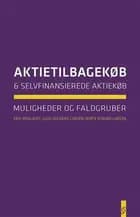Aktietilbagekøb og selvfinansierede aktiekøb