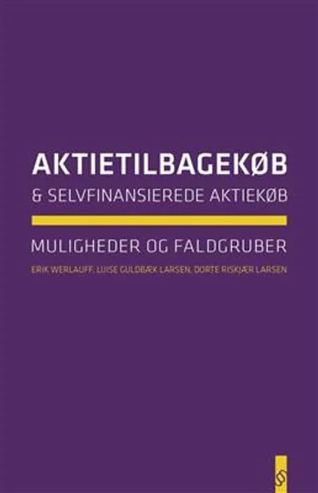 Aktietilbagekøb og selvfinansierede aktiekøb af Erik Werlauff