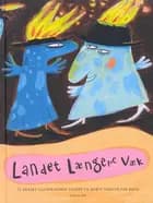 Landet længere væk og andre ord og billeder