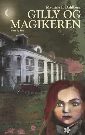 Gilly og magikeren af Maurine F. Dahlberg